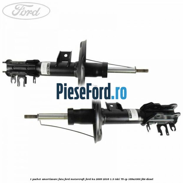 1 Pachet amortizoare fata Ford Motorcraft Ford Ka 2009-2016 1.3 TDCi 75 cp 169A1000, FD4 diesel