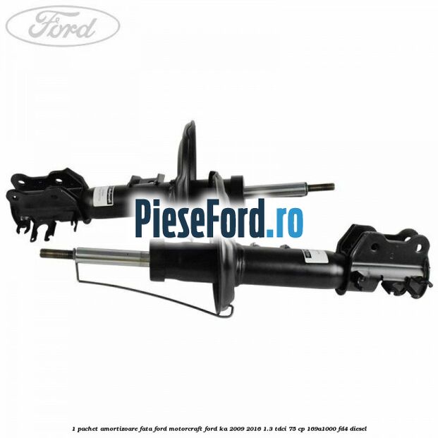 1 Pachet amortizoare fata Ford Motorcraft Ford Ka 2009-2016 1.3 TDCi 75 cp 169A1000, FD4 diesel