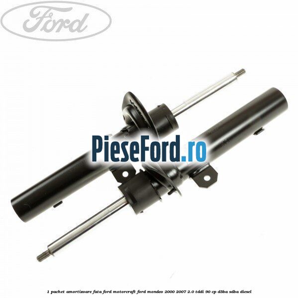 1 Pachet amortizoare fata Ford Motorcraft Ford Mondeo 2000-2007 2.0 TDDI 90 cp D5BA, SDBA diesel