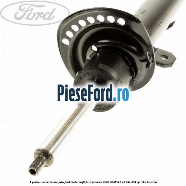 1 Pachet amortizoare fata Ford Motorcraft Ford Mondeo 2000-2007 3.0 V6 24V 204 cp REBA benzina