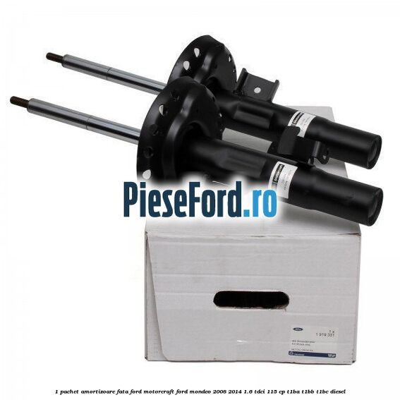 1 Pachet amortizoare fata Ford Motorcraft Ford Mondeo 2008-2014 1.6 TDCi 115 cp T1BA, T1BB, T1BC diesel