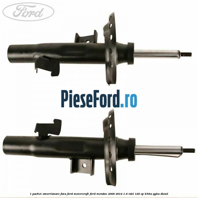 1 Pachet amortizoare fata Ford Motorcraft Ford Mondeo 2008-2014 1.8 TDCi 125 cp KHBA, QYBA diesel