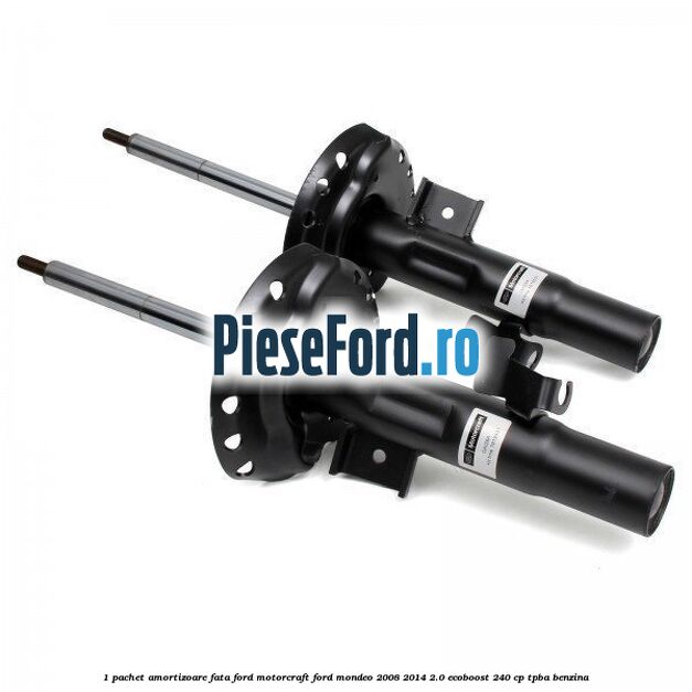 1 Pachet amortizoare fata Ford Motorcraft Ford Mondeo 2008-2014 2.0 EcoBoost 240 cp 1 Pachet amortizoare fata Ford Motorcraft Ford Mondeo 2008-2014 2.0 EcoBoost 240 cp TPBA benzina