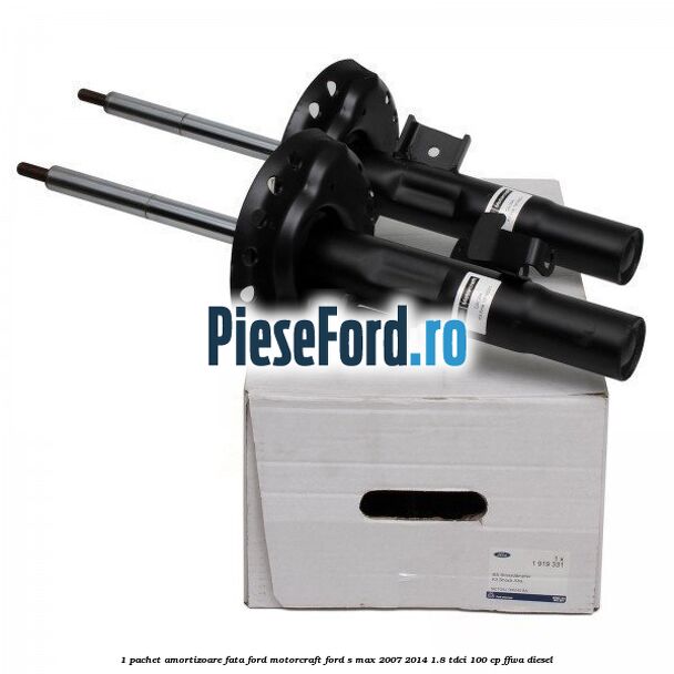 1 Pachet amortizoare fata Ford Motorcraft Ford S-Max 2007-2014 1.8 TDCi 100 cp FFWA diesel