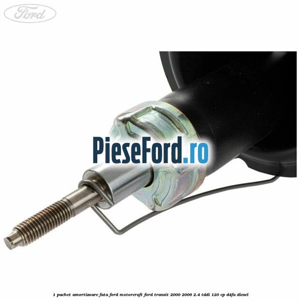 1 Pachet amortizoare fata Ford Motorcraft Ford Transit 2000-2006 2.4 TDdi 120 cp D4FA diesel