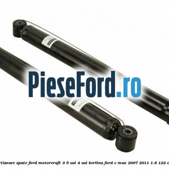 1 Pachet amortizoare spate Ford Motorcraft 3/5 usi 4 usi berlina Ford C-Max 2007-2011 1.8 122 cp QQDC benzina