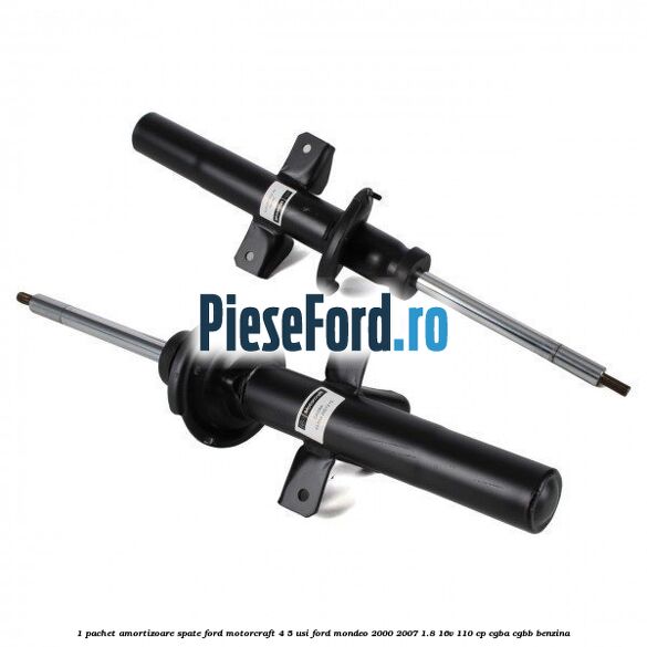1 Pachet amortizoare spate Ford Motorcraft 4/5 usi Ford Mondeo 2000-2007 1.8 16V 110 cp CGBA, CGBB benzina