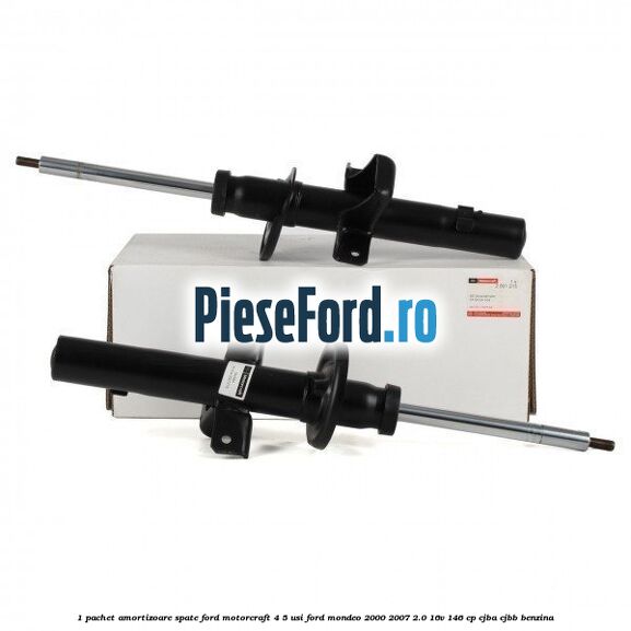 1 Pachet amortizoare spate Ford Motorcraft 4/5 usi Ford Mondeo 2000-2007 2.0 16V 146 cp CJBA, CJBB benzina