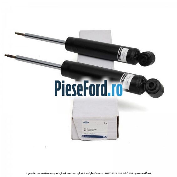 1 Pachet amortizoare spate Ford Motorcraft 4/5 usi Ford S-Max 2007-2014 2.0 TDCi 130 cp AZWA diesel