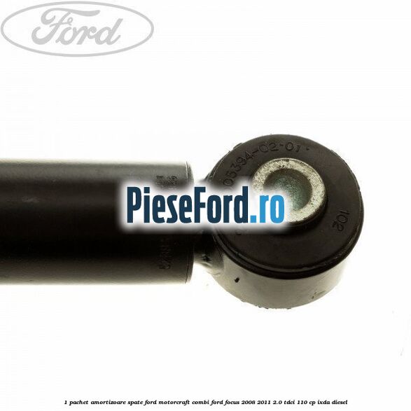 1 Pachet amortizoare spate Ford Motorcraft combi Ford Focus 2008-2011 2.0 TDCi 110 cp IXDA diesel