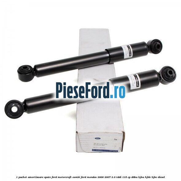 1 Pachet amortizoare spate Ford Motorcraft combi Ford Mondeo 2000-2007 2.0 TDDI 115 cp