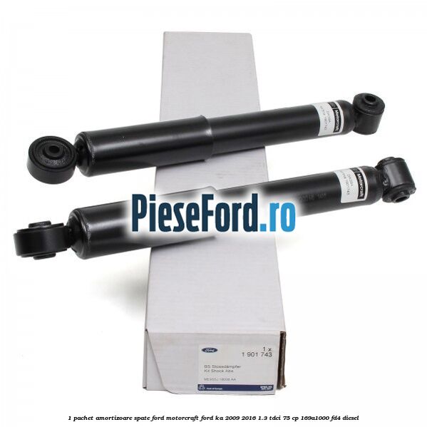 1 Pachet amortizoare spate Ford Motorcraft Ford Ka 2009-2016 1.3 TDCi 75 cp 169A1000, FD4 diesel