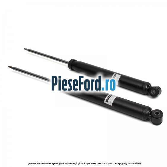 1 Pachet amortizoare spate Ford Motorcraft Ford Kuga 2008-2012 2.0 TDCi 136 cp G6DG, UKDA diesel