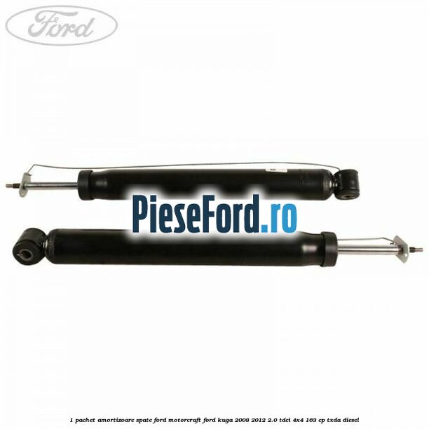 1 Pachet amortizoare spate Ford Motorcraft Ford Kuga 2008-2012 2.0 TDCI 4x4 163 cp 1 Pachet amortizoare spate Ford Motorcraft Ford Kuga 2008-2012 2.0 TDCI 4x4 163 cp TXDA diesel