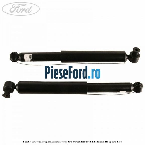 1 Pachet amortizoare spate Ford Motorcraft Ford Transit 2006-2014 2.2 TDCi RWD 155 cp 1 Pachet amortizoare spate Ford Motorcraft Ford Transit 2006-2014 2.2 TDCi RWD 155 cp CVRC diesel