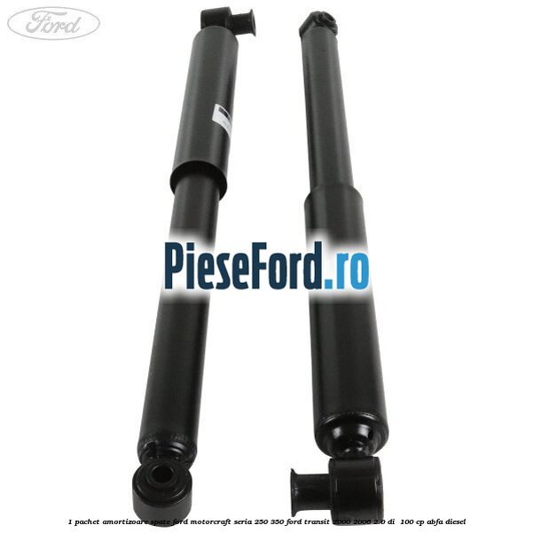 1 Pachet amortizoare spate Ford Motorcraft seria 250-350 Ford Transit 2000-2006 2.0 DI  100 cp ABFA diesel
