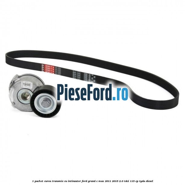 1 Pachet curea transmie cu intinzator Ford Grand C-Max 2011-2015 2.0 TDCi 115 cp TYDA diesel