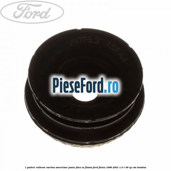 1 Pachet rulment sarcina amortizor punte fata cu flansa Ford Fiesta 1996-2001 1.0 i 65 cp C4E benzina