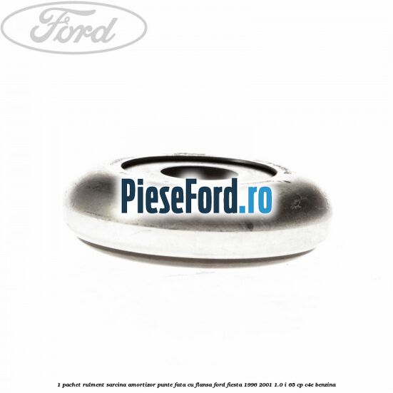 1 Pachet rulment sarcina amortizor punte fata cu flansa Ford Fiesta 1996-2001 1.0 i 65 cp C4E benzina