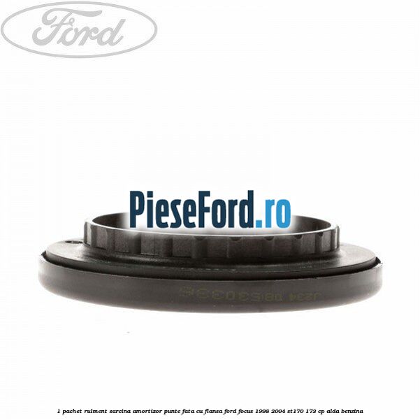 1 Pachet rulment sarcina amortizor punte fata cu flansa Ford Focus 1998-2004 ST170 173 cp ALDA benzina