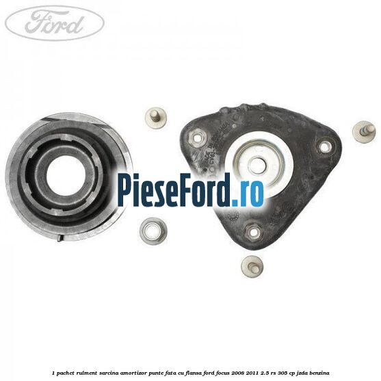1 Pachet rulment sarcina amortizor punte fata cu flansa Ford Focus 2008-2011 2.5 RS 305 cp JZDA benzina