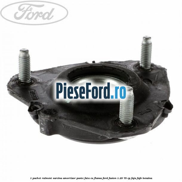 1 Pachet rulment sarcina amortizor punte fata cu flansa Ford Fusion 1.25 75 cp FUJA, FUJB benzina