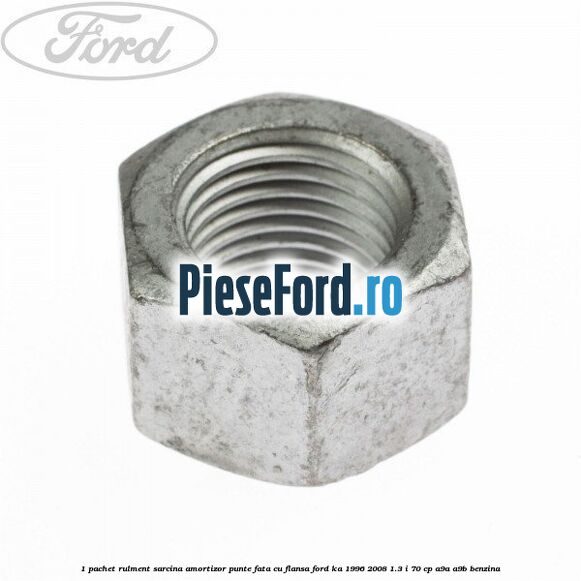 1 Pachet rulment sarcina amortizor punte fata cu flansa Ford Ka 1996-2008 1.3 i 70 cp A9A, A9B benzina