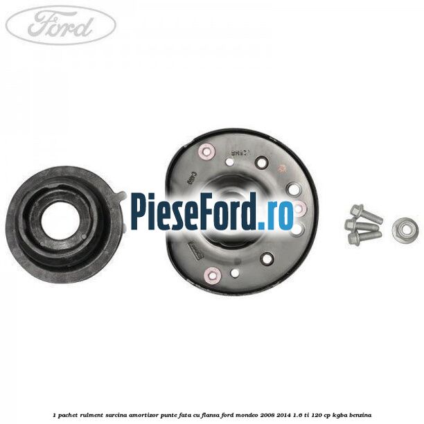 1 Pachet rulment sarcina amortizor punte fata cu flansa Ford Mondeo 2008-2014 1.6 Ti 120 cp 1 Pachet rulment sarcina amortizor punte fata cu flansa Ford Mondeo 2008-2014 1.6 Ti 120 cp KGBA benzina