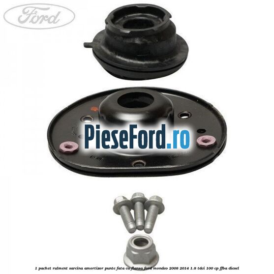 1 Pachet rulment sarcina amortizor punte fata cu flansa Ford Mondeo 2008-2014 1.8 TDCi 100 cp FFBA diesel