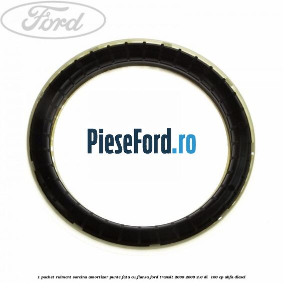 1 Pachet rulment sarcina amortizor punte fata cu flansa Ford Transit 2000-2006 2.0 DI  100 cp ABFA diesel