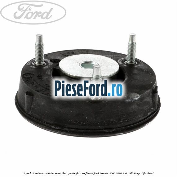 1 Pachet rulment sarcina amortizor punte fata cu flansa Ford Transit 2000-2006 2.4 TDdi 90 cp 1 Pachet rulment sarcina amortizor punte fata cu flansa Ford Transit 2000-2006 2.4 TDdi 90 cp D2FE diesel