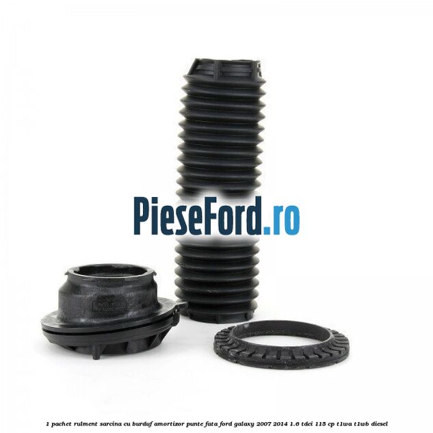 1 Pachet rulment sarcina cu burduf amortizor punte fata Ford Galaxy 2007-2014 1.6 TDCi 115 cp T1WA, T1WB diesel