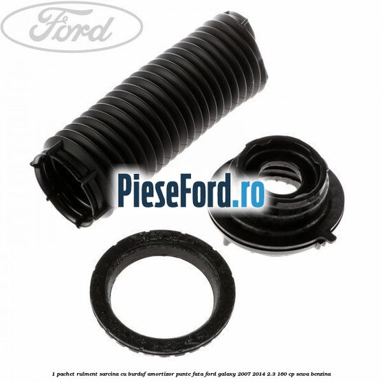 1 Pachet rulment sarcina cu burduf amortizor punte fata Ford Galaxy 2007-2014 2.3 160 cp SEWA benzina