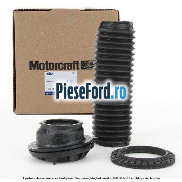 1 Pachet rulment sarcina cu burduf amortizor punte fata Ford Mondeo 2008-2014 1.6 Ti 110 cp RHBA benzina