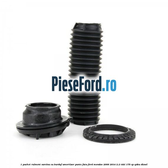 1 Pachet rulment sarcina cu burduf amortizor punte fata Ford Mondeo 2008-2014 2.2 TDCi 175 cp Q4BA diesel
