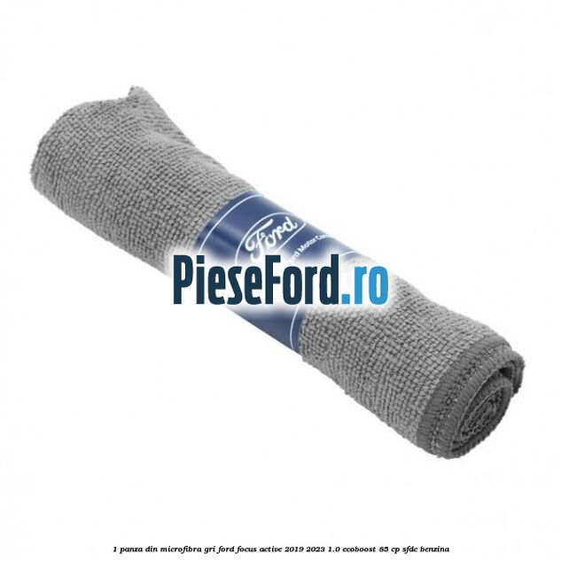 1 Panza din microfibra gri Ford Focus Active 2019-2023 1.0 EcoBoost 85 cp 1 Panza din microfibra gri Ford Focus Active 2019-2023 1.0 EcoBoost 85 cp SFDC benzina