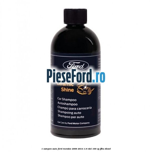 1 Sampon auto Ford Mondeo 2008-2014 1.8 TDCi 100 cp FFBA diesel