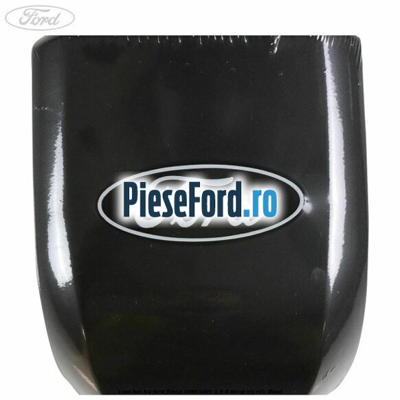 1 Set bec H4 Ford Fiesta 1996-2001 1.8 D 60 cp RTJ, RTK diesel