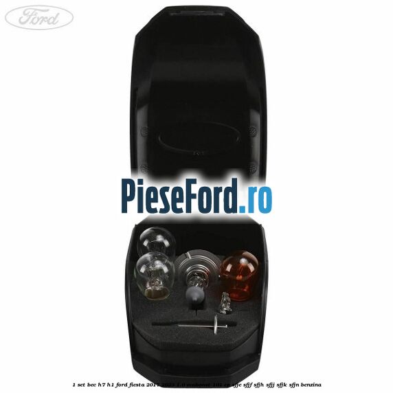1 Set bec H7/H1 Ford Fiesta 2017-2023 1.0 EcoBoost 101 cp SFJE, SFJF, SFJH, SFJJ, SFJK, SFJN benzina