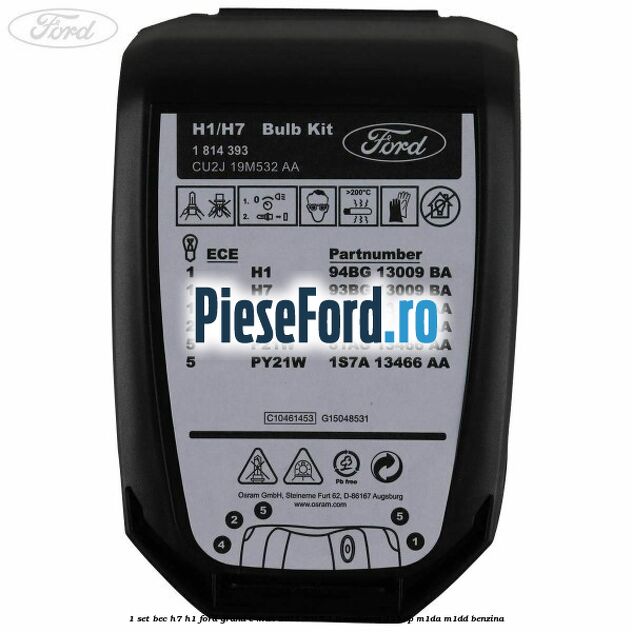 1 Set bec H7/H1 Ford Grand C-Max 2011-2015 1.0 EcoBoost 125 cp 1 Set bec H7/H1 Ford Grand C-Max 2011-2015 1.0 EcoBoost 125 cp M1DA, M1DD benzina