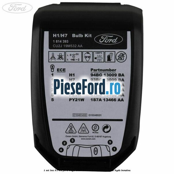 1 Set bec H7/H1 Ford Kuga 2008-2012 2.5 4x4 200 cp HYDB, HYDC benzina