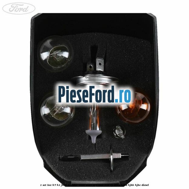 1 Set bec H7/H1 Ford Mondeo 2000-2007 2.0 TDDI 115 cp D6BA, HJBA, HJBB, HJBC diesel