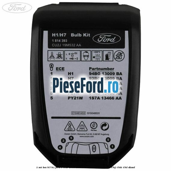 1 Set bec H7/H1 Ford S-Max 2015-2023 2.0 TDCi 4x4 150 cp T7CI, T7CJ, T7CK, T7CL diesel