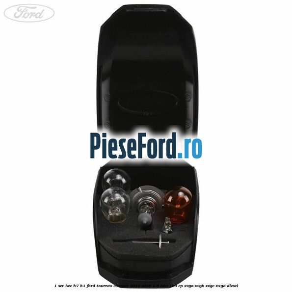 1 Set bec H7/H1 Ford Tourneo Connect 2013-2018 1.5 TDCi 100 cp 1 Set bec H7/H1 Ford Tourneo Connect 2013-2018 1.5 TDCi 100 cp XVGA, XVGB, XVGC, XXGA diesel