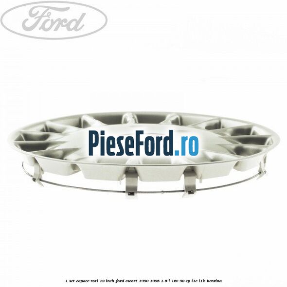 1 Set capace roti 13 inch Ford Escort 1990-1995 1.6 i 16V 90 cp L1E, L1K benzina