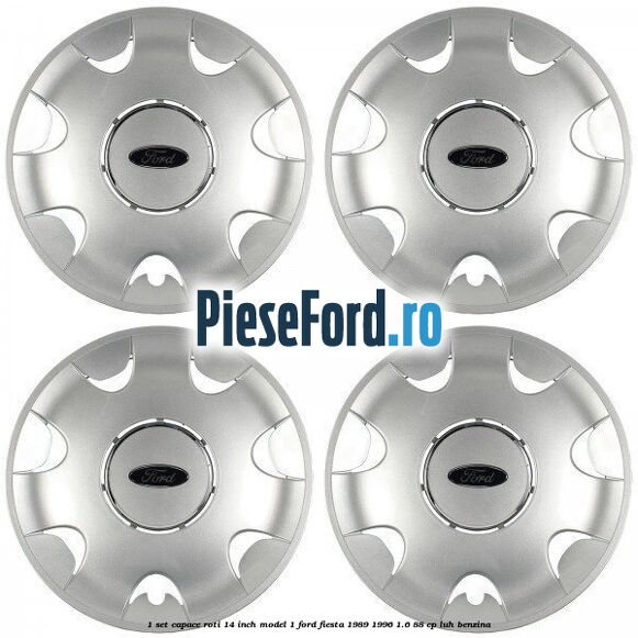 1 Set capace roti 14 inch model 1 Ford Fiesta 1989-1996 1.6 88 cp LUH benzina