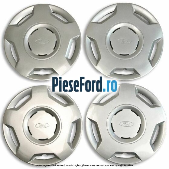1 Set capace roti 14 inch model 3 Ford Fiesta 2002-2005 ST150 150 cp