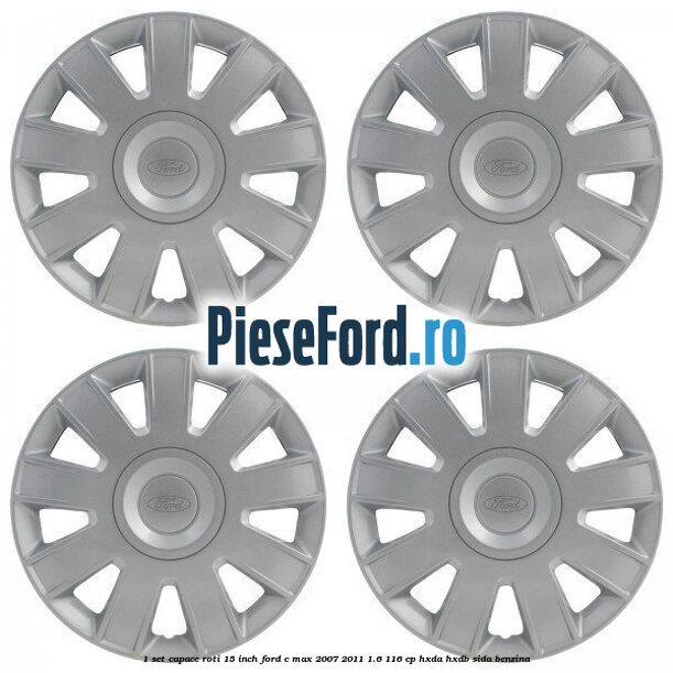 1 Set capace roti 15 inch Ford C-Max 2007-2011 1.6 116 cp