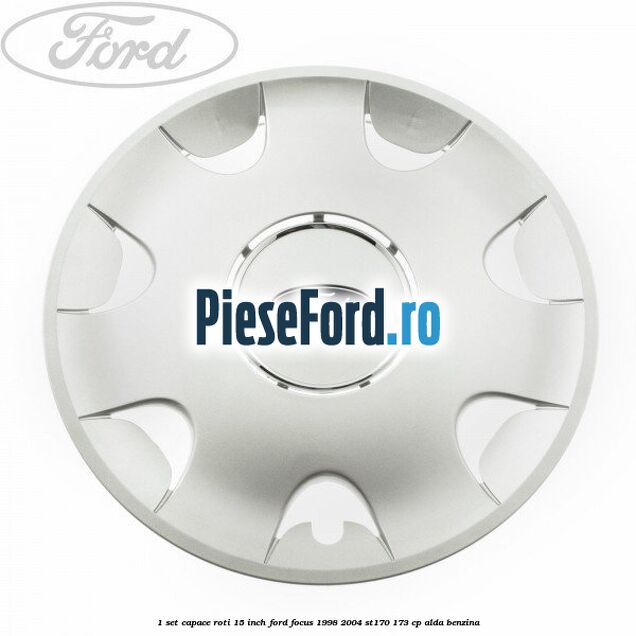 1 Set capace roti 15 inch Ford Focus 1998-2004 ST170 173 cp ALDA benzina