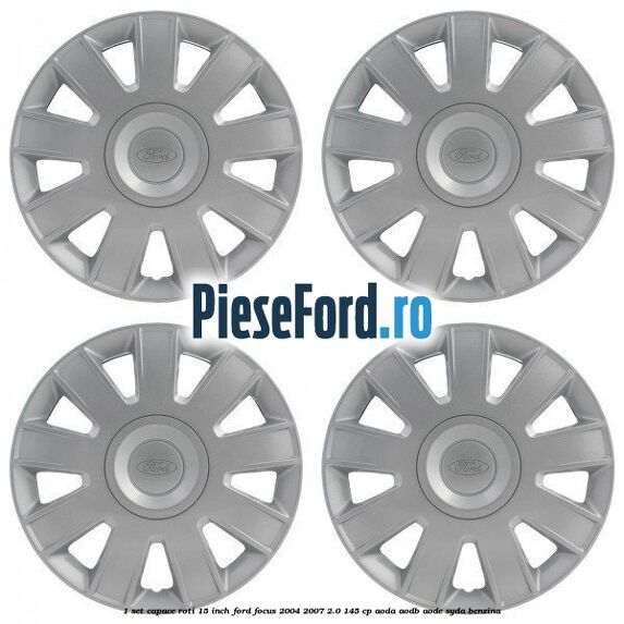1 Set capace roti 15 inch Ford Focus 2004-2007 2.0 145 cp